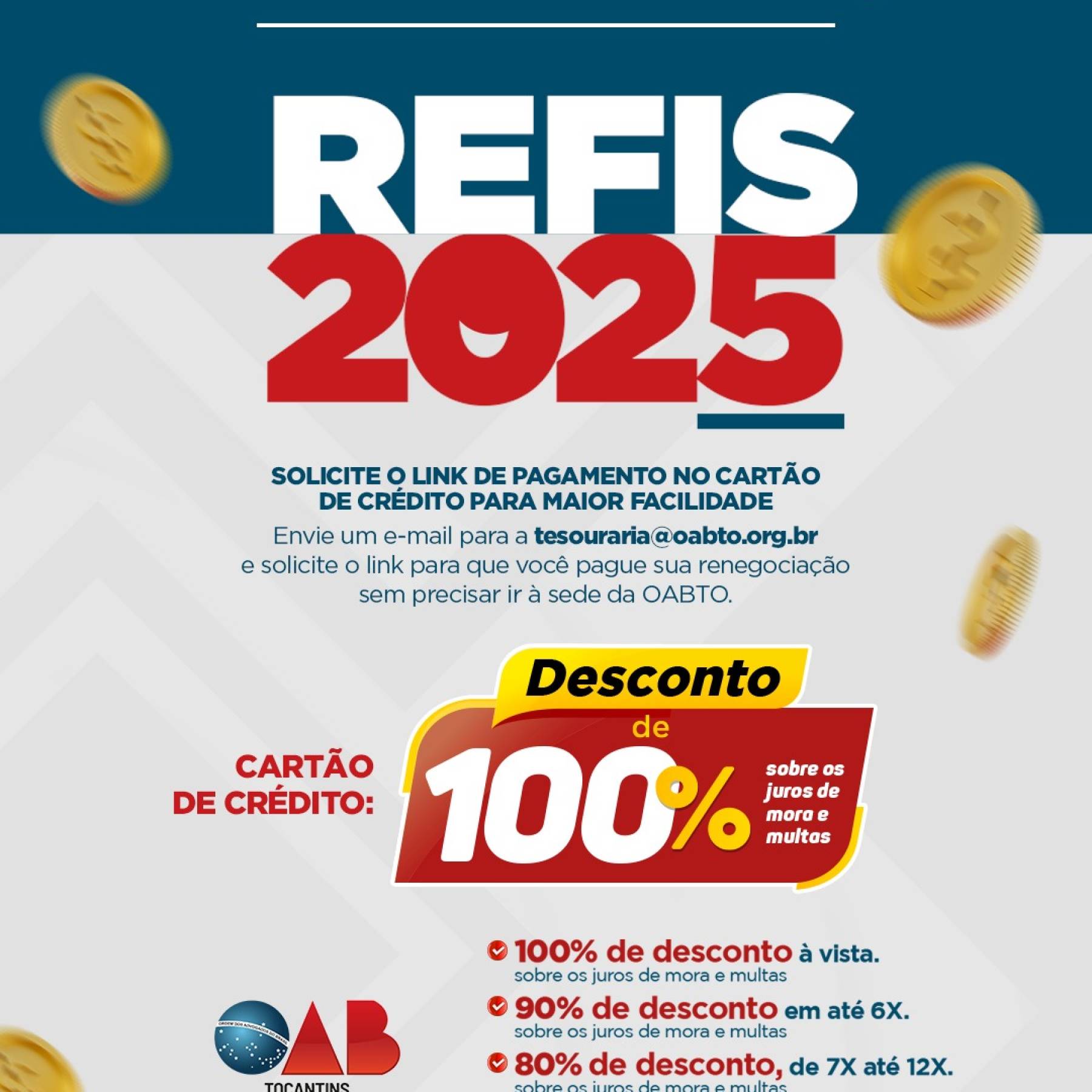 REFIS 2025 da OABTO é prorrogado até 21 de julho com condições especiais para regularização de débitos
